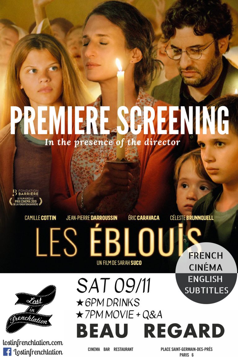 Premiere Screening  Les  Eblouis   Lost in Frenchlation 