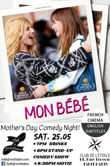 Mother S Day Comedy Night Mon Bebe Lost In Frenchlation French Films English Subtitles Paris